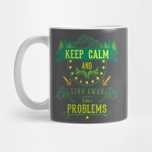 Keep Calm and Stay Away from Problems Vintage Mug